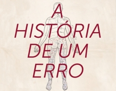 A HIST&Oacute;RIA DE UM ERRO