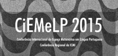 CiEMeLP 2015 - Confer&ecirc;ncia Internacional do Espa&ccedil;o Matem&aacute;tico em L&iacute;ngua Portuguesa