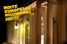 NOITE EUROPEIA DOS INVESTIGADORES 2017