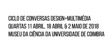 Ciclo de Conversas Design+Multim&eacute;dia