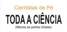 18 DE ABRIL | TODA A CI&Ecirc;NCIA (MENOS AS PARTES CHATAS)
